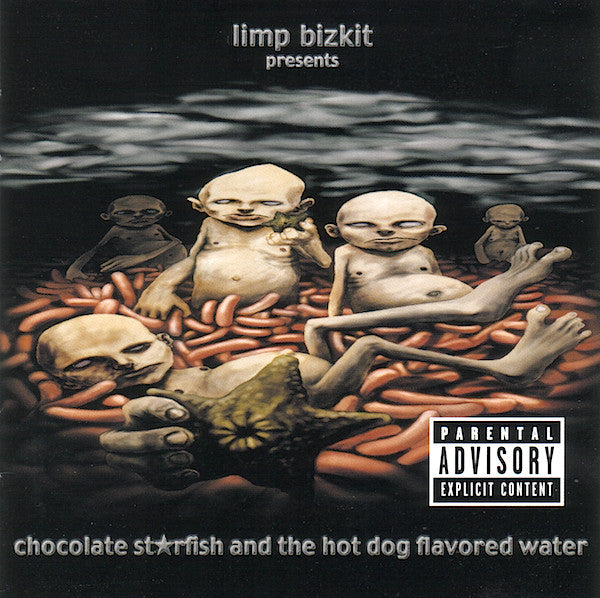 Chocolate Starfish and the Hot Dog Flavored Water – Limp Bizkit