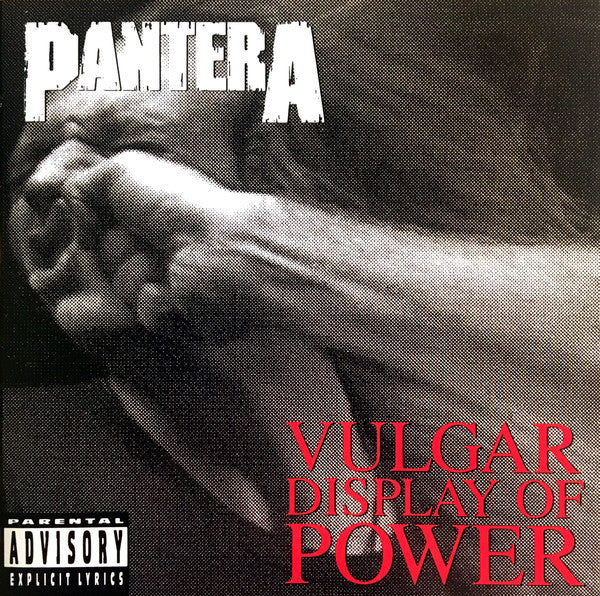 Vulgar Display of Power – Pantera