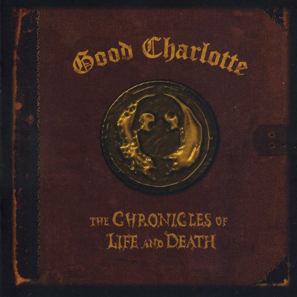 The Chronicles of Life and Death (Death Version) – Good Charlotte