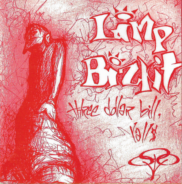 Three Dollar Bill, Y'all – Limp Bizkit